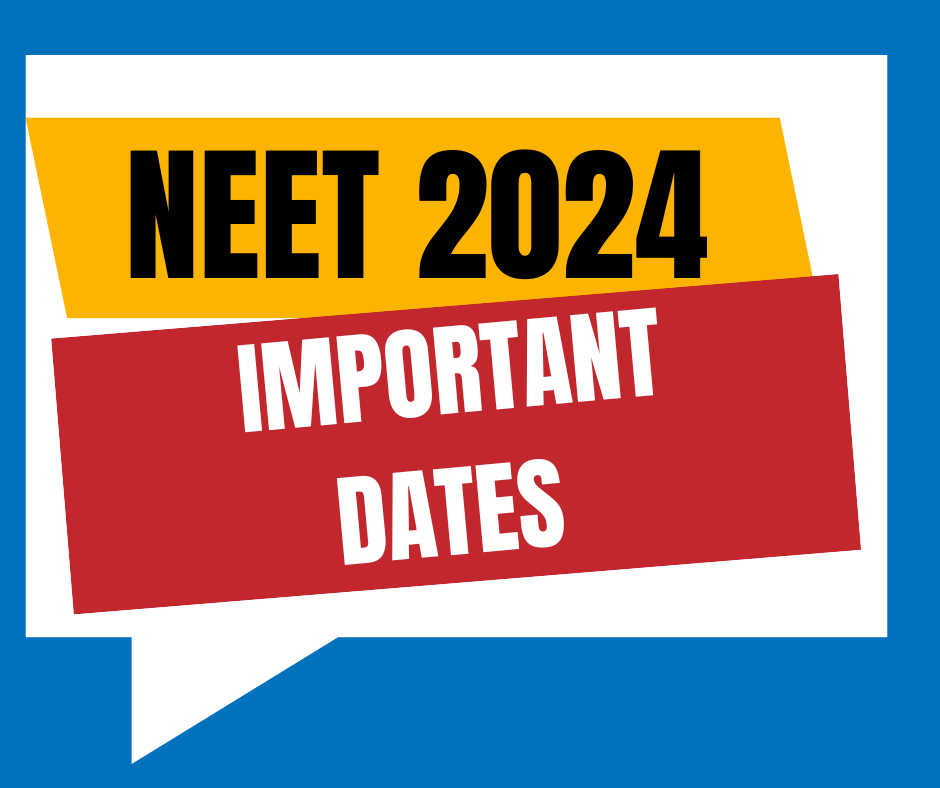 Important Dates Neet 2024